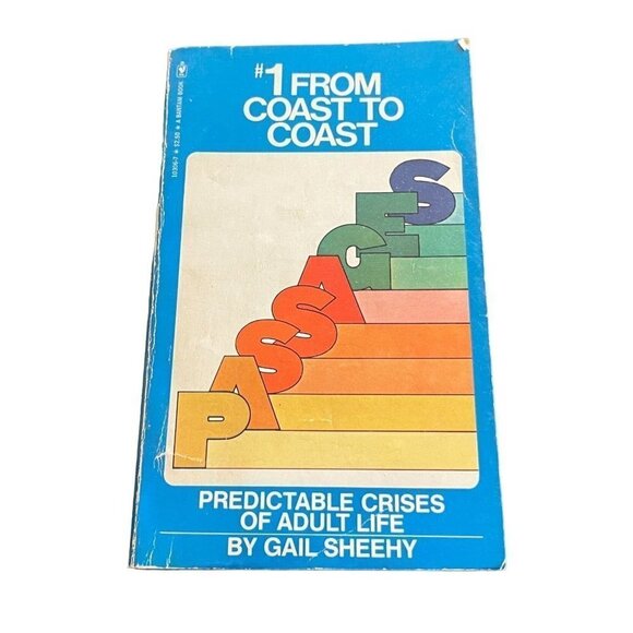 Passages: Predictable Crises of Adult Life GAIL SHEEHY 1977 Paperback - Picture 1 of 11